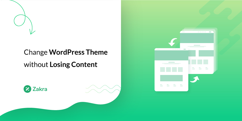 How to Change WordPress Theme Without Losing Content