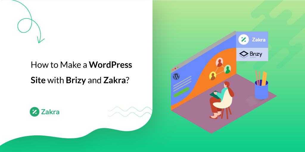 How-to-Make-a-WordPress-Site-with-Brizy-and-Zakra