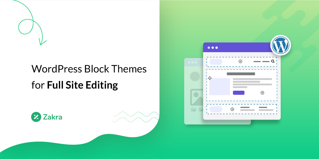 WordPress Block Themes For Full Site Editing